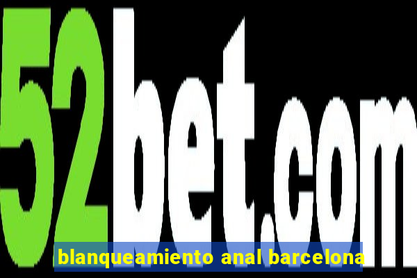 blanqueamiento anal barcelona